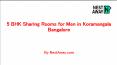 5 BHK Sharing Rooms for Men in Koramangala, Bangalore PowerPoint PPT Presentation