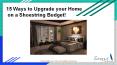15 Ways to Upgrade your Home on a Shoestring Budget! PowerPoint PPT Presentation