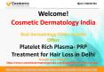 PRP Treatment for Hair Loss in Delhi (2) PowerPoint PPT Presentation