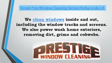 Streak Free Window Cleaning Service Yorba Linda CA