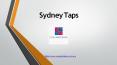 Sydney Taps PowerPoint PPT Presentation