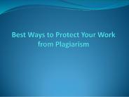 Protect Your Work Against Plagiarism