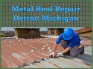 Metal Roof Repair Detroit Michigan