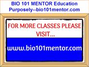 BIO 101 MENTOR Education Purposely--bio101mentor.com