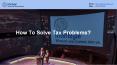 How To Solve Tax Problems? PowerPoint PPT Presentation