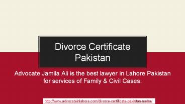 Get Simple Advice For Get The Pakistani Divorce Certificate Legally
