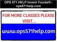 OPS 571 HELP Invent Yourself--ops571help.com