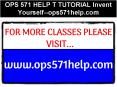 OPS 571 HELP T TUTORIAL Invent Yourself--ops571help.com PowerPoint PPT Presentation