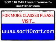 SOC 110 CART Invent Yourself--soc110cart.com