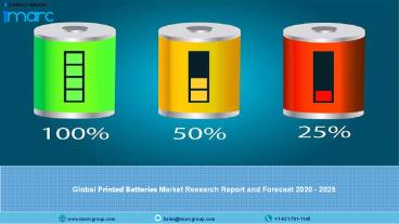 Printed Batteries Market Report, Industry Trends, Share, Share, Regional Breakup and Forecast Till 2025