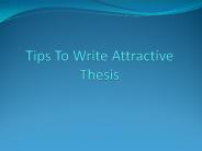Best Tips To Write Attractive Thesis