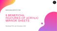 8 Beneficial Features Of Acrylic Mirror Sheets PowerPoint PPT Presentation