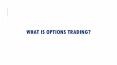 What is Options Trading