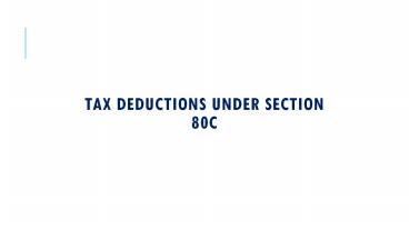 Tax Deductions Under Section 80C