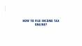 How to File Income Tax Online? PowerPoint PPT Presentation