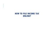 How to File Income Tax Online?