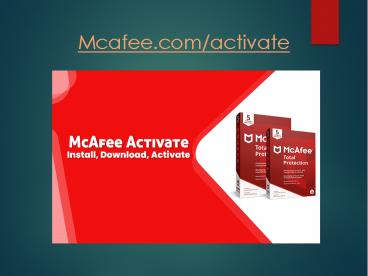 How to activate Mcafee Antiviruse?