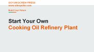 Start your Own Edible Oil Refinery Plant