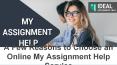 A few reasons to choose an online my assignment help service PowerPoint PPT Presentation