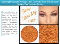 Applying Holographic Orange Glitter Can Make Your Makeup Quite Exciting That You Love To See PowerPoint PPT Presentation