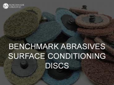 Coated Abrasives Surface Conditioning Discs