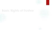 Basic Rights Of Trustee