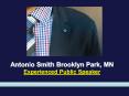 Antonio Smith Brooklyn Park, MN - Experienced Public Speaker PowerPoint PPT Presentation