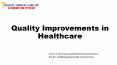 Quality Improvements in Healthcare 2020 | Quality Medical Care MD PowerPoint PPT Presentation