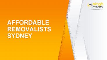 Affordable Removalists Sydney | Singh Movers and Packers