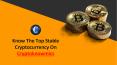 Know The Top Stable Cryptocurrency On Cryptoknowmics PowerPoint PPT Presentation