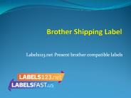 Choose Best Brother Shipping Label