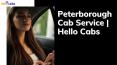 Peterborough Cab Service | Hello Cabs PowerPoint PPT Presentation