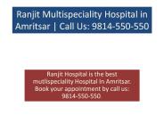 Ranjit Multispeciality Hospital in Amritsar | Call Us: 9814-550-550 (1)