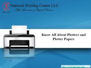 Know All About Plotter and Plotter Paper