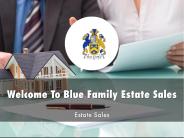 BLUE FAMILY ESTATE SALES Presentation