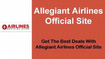 Allegiant Airlines Official Site
