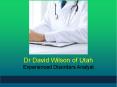 Dr David Wilson Utah - Experienced Disorders Analyst PowerPoint PPT Presentation