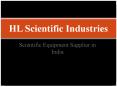 Top Scientific Equipment Supplier in India | HL Scientific Industries PowerPoint PPT Presentation