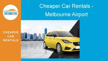 Cheap Car Rentals Melbourne Airport