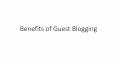 Benefits of Guest Blogging PowerPoint PPT Presentation