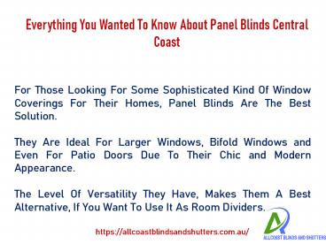 Everything You Wanted To Know About Panel Blinds Central Coast