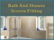 Bath And Shower Screen Fitting