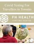 Covid Testing For Travellers in Toronto PowerPoint PPT Presentation