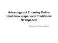 Advantages of Choosing Online Hindi Newspaper over Traditional Newspapers PowerPoint PPT Presentation