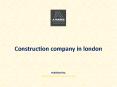 Construction company in london PowerPoint PPT Presentation