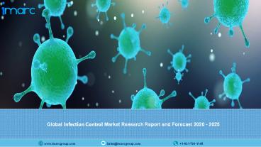 Infection Control Market Size, Share, Trends Analysis Report 2020-2025