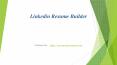 Linkedin Resume Builder PowerPoint PPT Presentation
