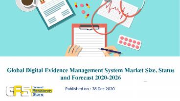 Global Digital Evidence Management System Market Size, Status and Forecast 2020-2026