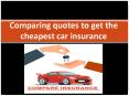 Comparing quotes to get the cheapest car insurance