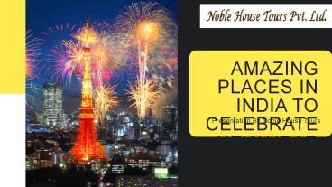 Amazing Places In India To Celebrate New Year 2021